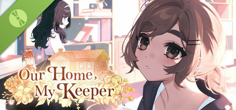 Our Home, My Keeper Demo