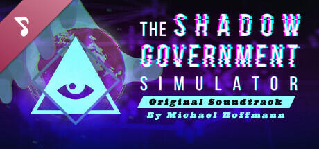 The Shadow Government Simulator: Soundtrack