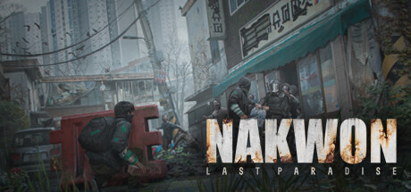 NAKWON: LAST PARADISE Playtest