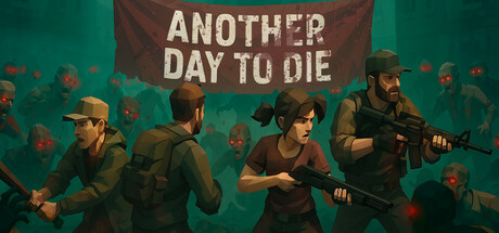 Another Day to Die