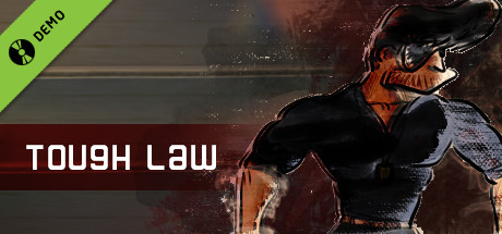 Tough Law Demo