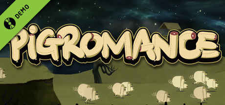 PIGROMANCE Demo