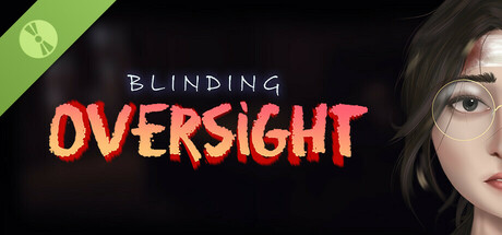 Blinding Oversight Demo