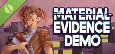 Material Evidence Demo