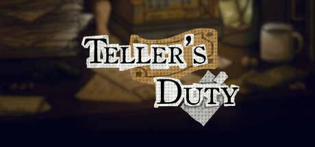 Teller's Duty