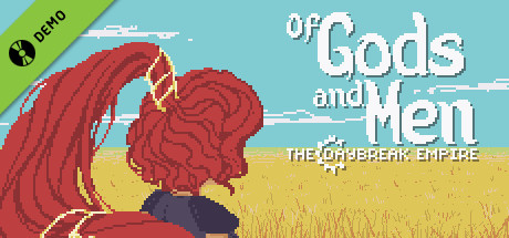 Of Gods and Men: The Daybreak Empire (Demo)
