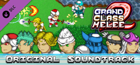 Grand Class Melee 2 - Soundtrack