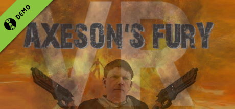 Axeson's Fury VR Demo