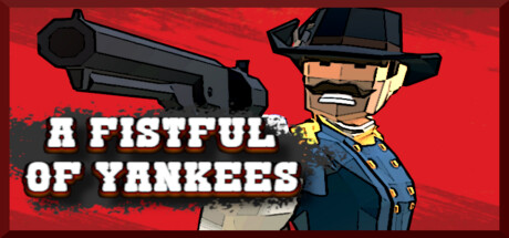 A Fistful Of Yankees Playtest