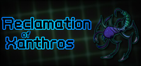 Reclamation of Xanthros Playtest
