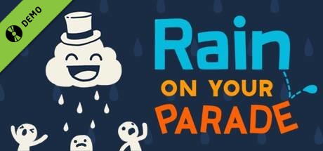 Rain on Your Parade Demo