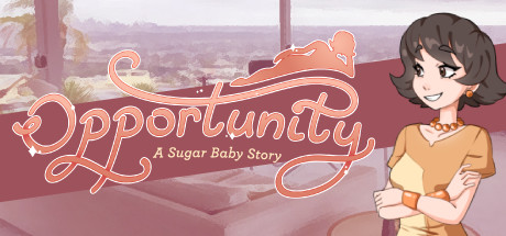 Opportunity: A Sugar Baby Story