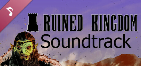 Ruined Kingdom Soundtrack