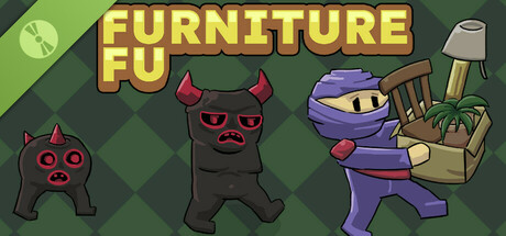 Furniture Fu Demo