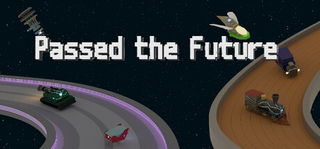 Passed the Future