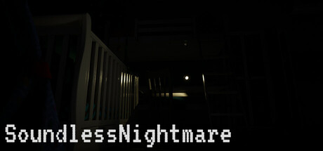 Soundless Nightmare