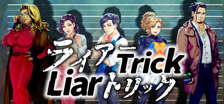 Liar Trick -Psychological Crime Mystery-
