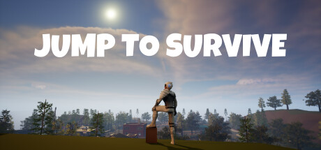 JUMP TO SURVIVE