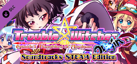 Trouble Witches Origin Soundtrack
