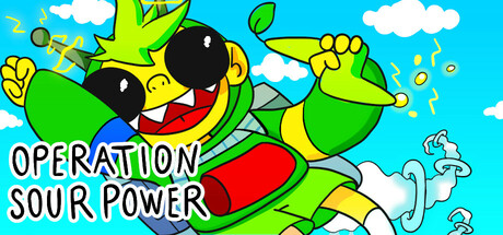 Operation: Sour Power