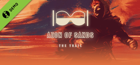 Aeon of Sands - The Trail Demo