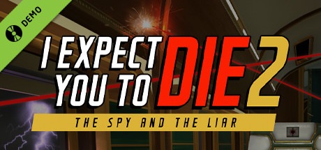 I Expect You To Die 2 Demo