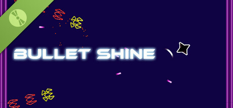 Bullet Shine Demo