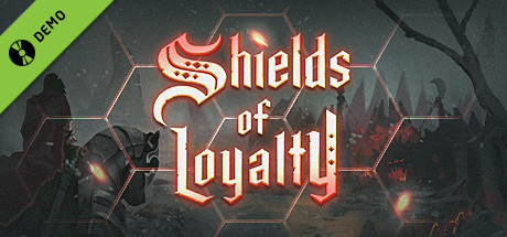 Shields of Loyalty Demo