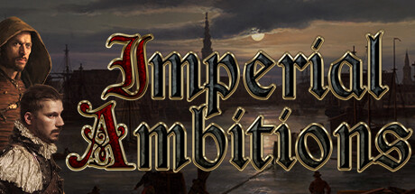 Imperial Ambitions Beta Playtest