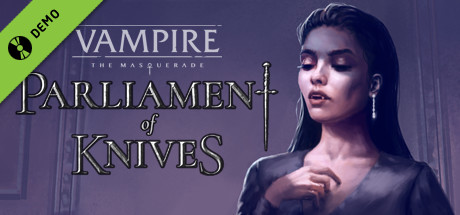 Vampire: The Masquerade — Parliament of Knives Demo