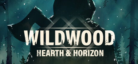 Wildwood: Hearth & Horizon