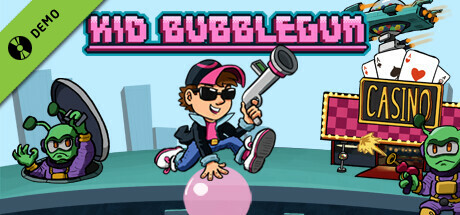 Kid Bubblegum Demo
