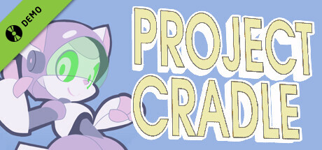 Project Cradle Demo