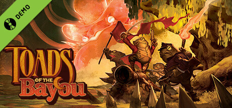 Toads of the Bayou Demo