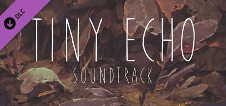 Tiny Echo Soundtrack