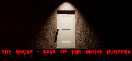 The Ghost - Task of the Ghost Hunters