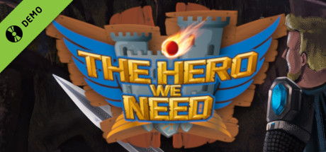 The Hero We Need Demo
