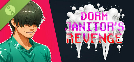 Dorm Janitor's Revenge (Demo)