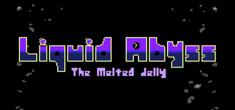 リクイット アビス -The Melted Jelly-