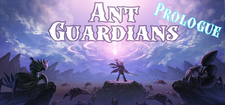 Ant Guardians Prologue