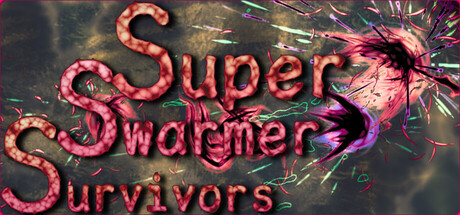 Super Swarmer Survivors