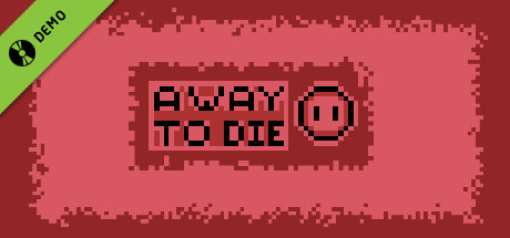 A Way To Die Demo