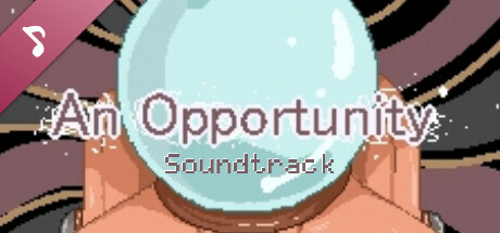 An Opportunity Soundtrack