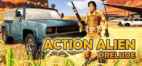 Action Alien : Prelude