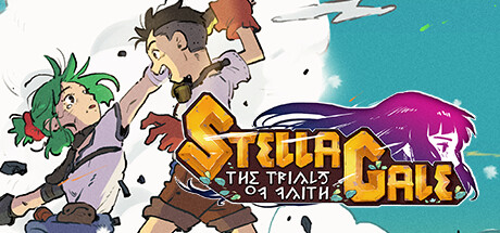 StellaGale: The Trials Of Faith
