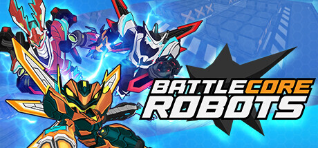 Battlecore Robots Playtest