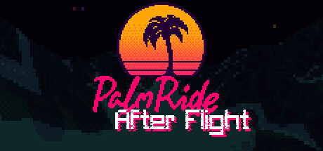 PalmRide: After Flight