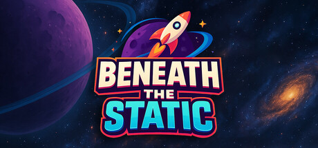 Beneath the Static