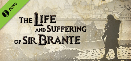 The Life and Suffering of Sir Brante Demo