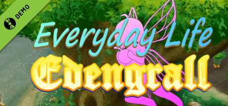 Everyday Life Edengrall Demo